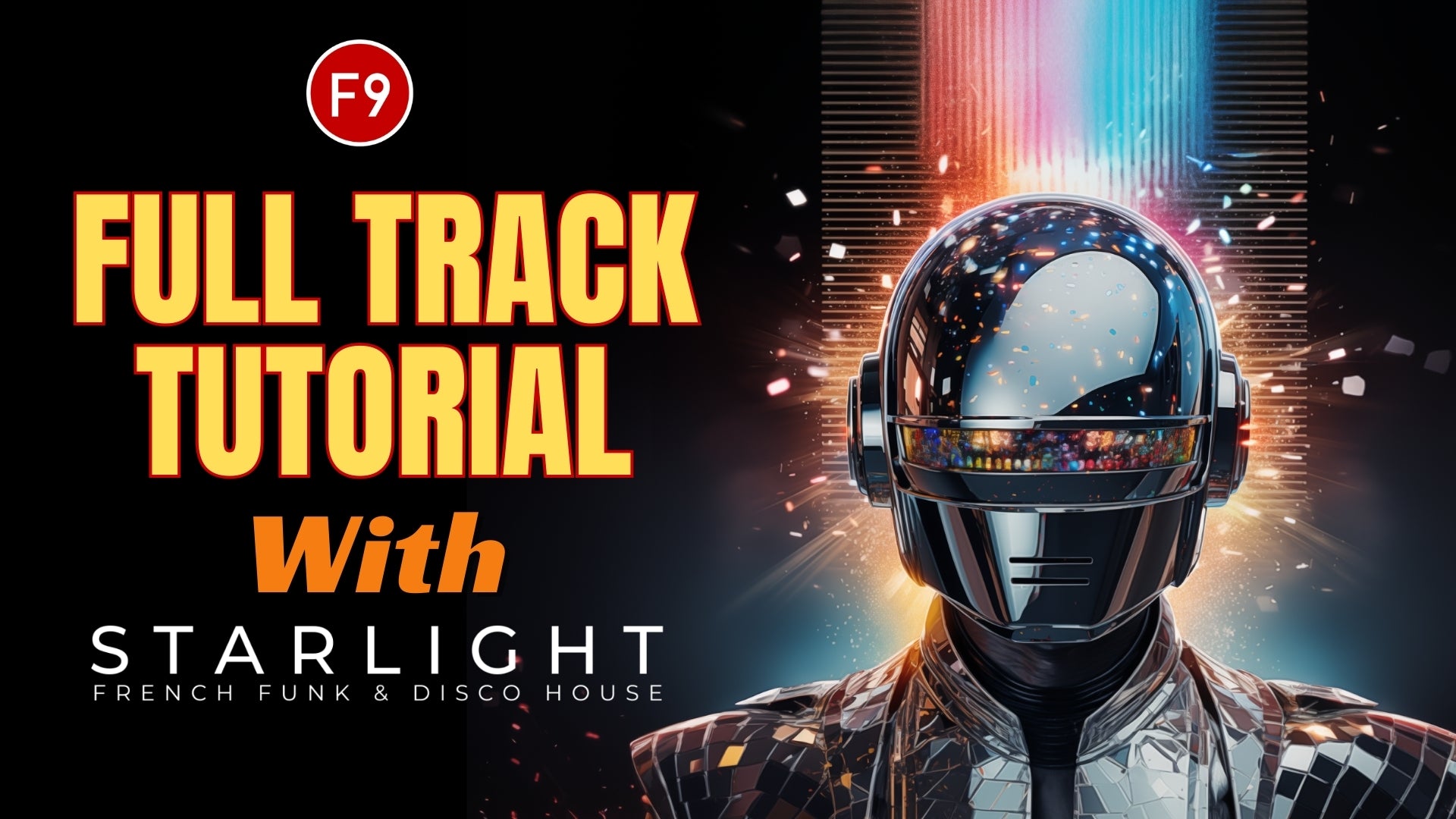 A Full Track Tutorial with F9 STARLIGHT