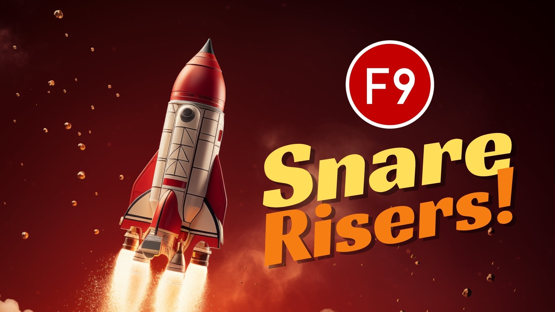 F9 SNARE Risers - Create a Powerful Breakdown, Build-Up & Drop with F9 SNARE!