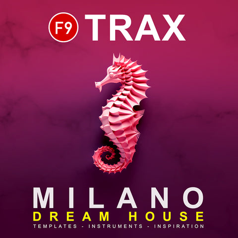 F9 TRAX Milano - Melodic / Dream House Template