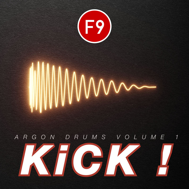 F9 KICK! - Contemporary Club and House Kick Drums